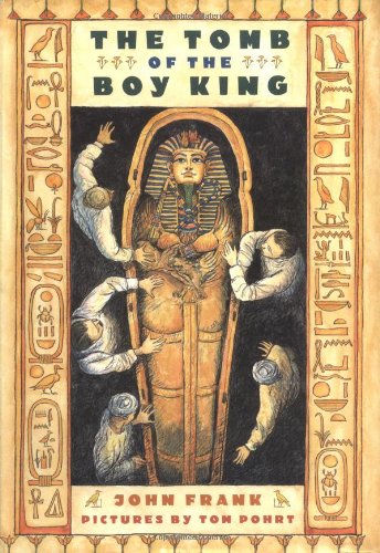Stock image for The Tomb of the Boy King : A True Story in Verse for sale by Better World Books