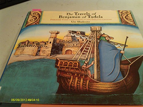 Beispielbild fr The Travels of Benjamin of Tudela: Through Three Continents in the Twelfth Century zum Verkauf von ZBK Books