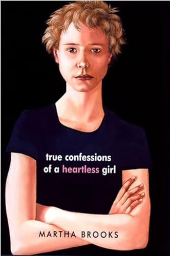 Stock image for True Confessions of a Heartless Girl for sale by SecondSale