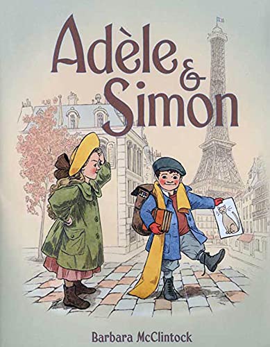 AdÃ¨le & Simon (Adele & Simon) (9780374380441) by McClintock, Barbara