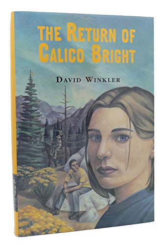 The Return of Calico Bright (9780374380489) by Winkler, David