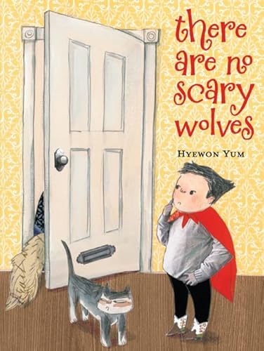 Stock image for There Are No Scary Wolves for sale by Better World Books: West