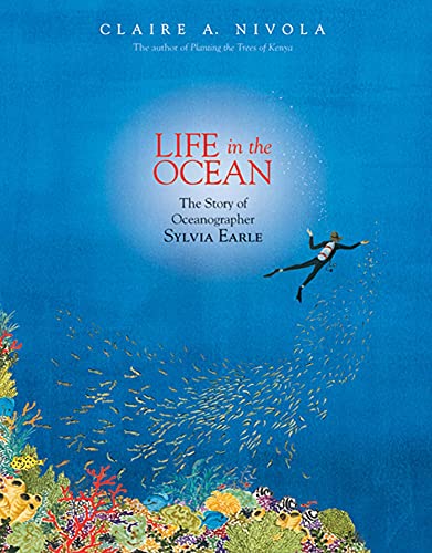 Beispielbild fr Life in the Ocean: The Story of Oceanographer Sylvia Earle zum Verkauf von SecondSale