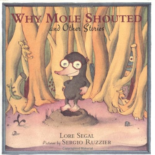 Beispielbild fr Why Mole Shouted and Other Stories zum Verkauf von Better World Books