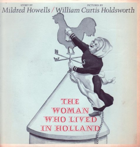 Imagen de archivo de The Woman Who Lived in Holland a la venta por Small World Books