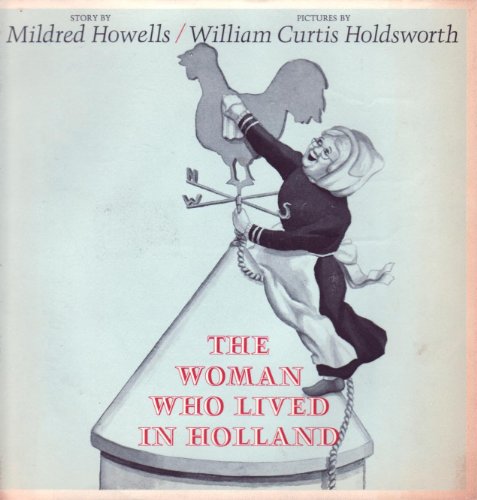 Stock image for The Woman Who Lived in Holland for sale by Small World Books