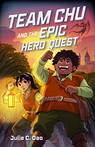 Imagen de archivo de Team Chu and the Epic Hero Quest (Team Chu, 2) a la venta por BooksRun