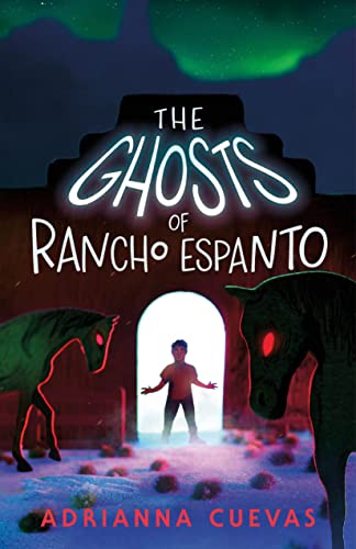 Stock image for The Ghosts of Rancho Espanto for sale by Better World Books