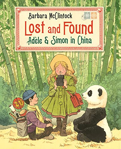 Beispielbild fr Lost and Found : Adle and Simon in China zum Verkauf von Better World Books