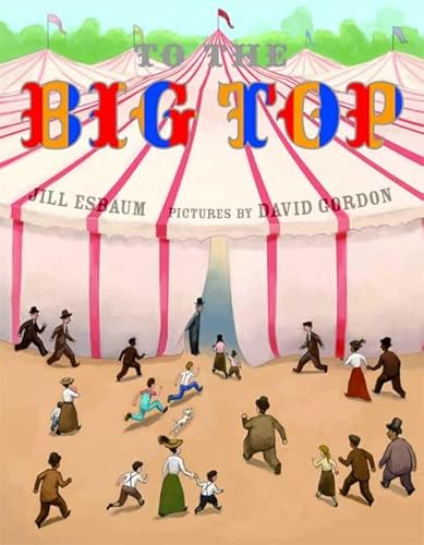 Stock image for To the Big Top for sale by ThriftBooks-Dallas