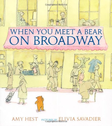 Stock image for When You Meet a Bear on Broadway for sale by Better World Books