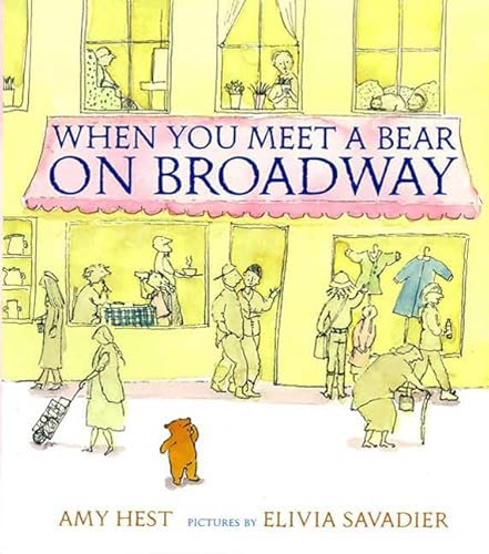 Stock image for When You Meet a Bear on Broadway for sale by Better World Books