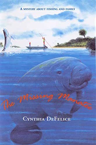 9780374400200: The Missing Manatee: A Mystery About Fishing and Family