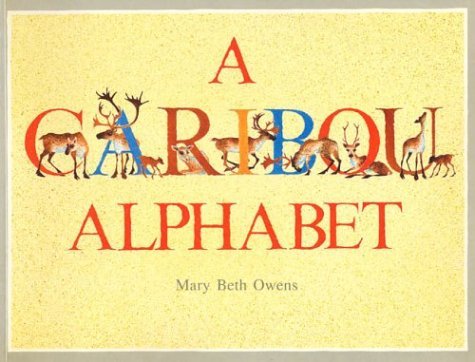 Beispielbild fr A Caribou Alphabet zum Verkauf von funyettabooks