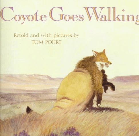 Stock image for Coyote Goes Walking (Sunburst Book) for sale by SecondSale