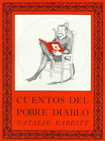 9780374416249: Cuentos Del Pobre Diablo / The Devil's Storybook