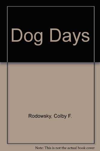 Beispielbild fr Dog Days zum Verkauf von BookHolders