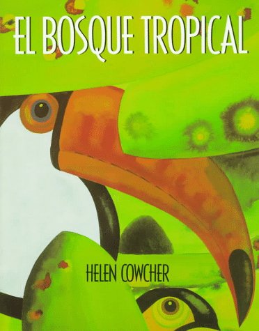 Beispielbild fr El Bosque Tropical: Spanish paperback edition of The Rain Forest (Spanish Edition) zum Verkauf von Goodwill