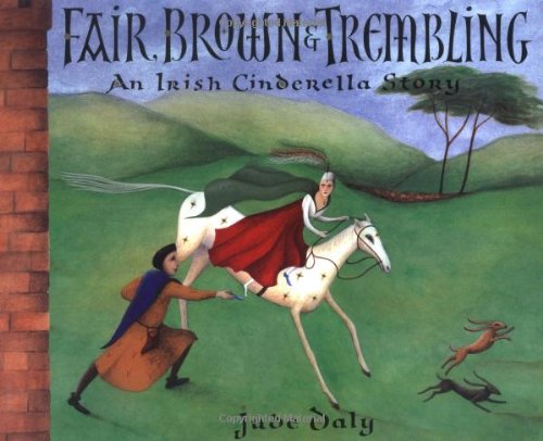 Beispielbild fr Fair, Brown & Trembling: An Irish Cinderella Story zum Verkauf von ThriftBooks-Atlanta