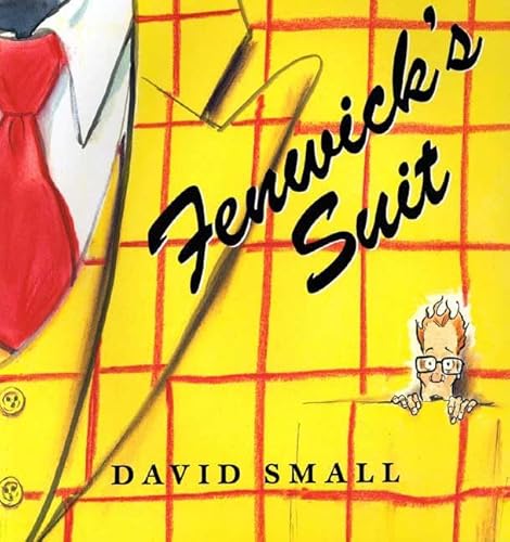 Fenwick's Suit (9780374422967) by Small, David