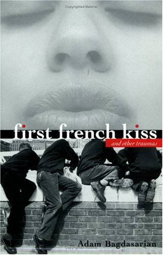 Beispielbild fr First French Kiss: and other traumas zum Verkauf von ZBK Books