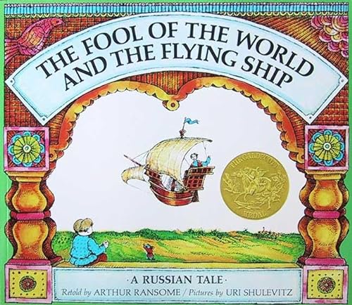 Imagen de archivo de The Fool of the World and the Flying Ship: A Russian Tale a la venta por Front Cover Books