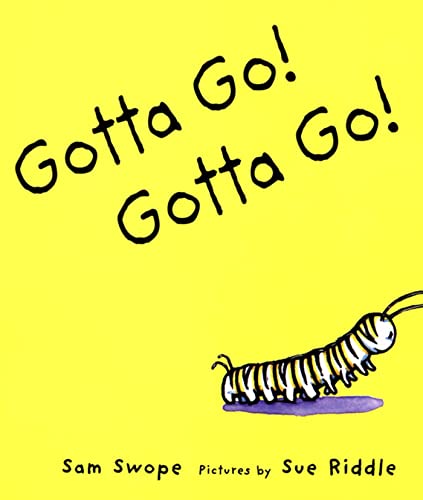 Beispielbild fr Gotta Go! Gotta Go! : A Picture Book zum Verkauf von Better World Books