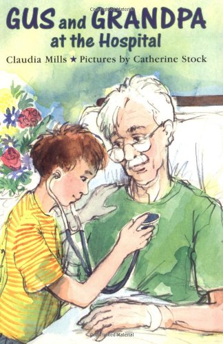 Beispielbild fr Gus and Grandpa at the Hospital zum Verkauf von Better World Books