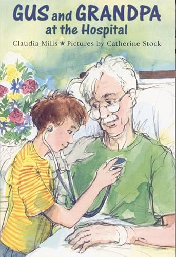 Stock image for Gus and Grandpa at the Hospital for sale by Better World Books