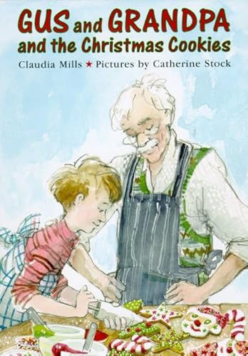 Stock image for Gus and Grandpa and the Christmas Cookies for sale by Gulf Coast Books