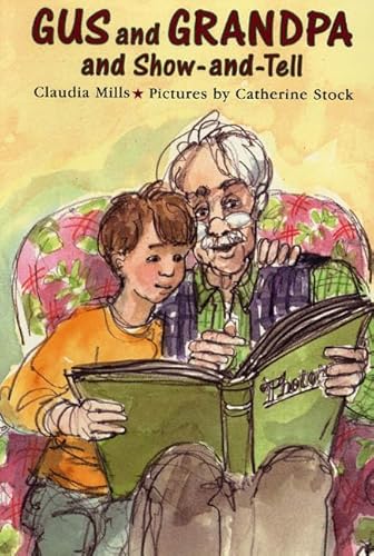 Beispielbild fr Gus and Grandpa and Show-and-Tell zum Verkauf von Gulf Coast Books