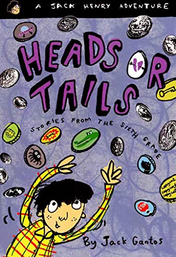 Stock image for Heads or Tails: Stories from the Sixth Grade (Jack Henry Adventures) for sale by Adventures Underground