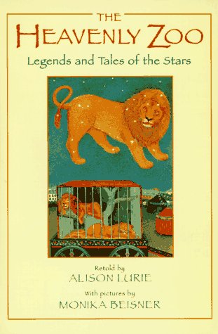 Beispielbild fr The Heavenly Zoo: Legends and Tales of the Stars (Sunburst Book) zum Verkauf von HPB-Diamond