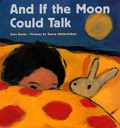 Stock image for And If the Moon Could Talk for sale by ThriftBooks-Atlanta