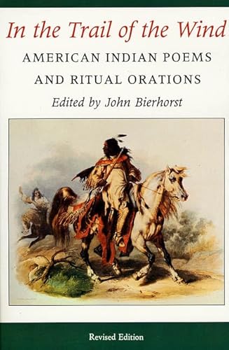 9780374436094: In the Trail of the Wind: American Indian Poems and Ritual Orations