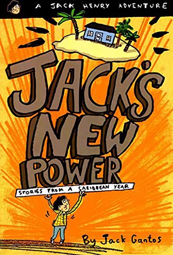 9780374437152: Jack's New Power: Stories from a Caribbean Year: 4 (Jack Henry)