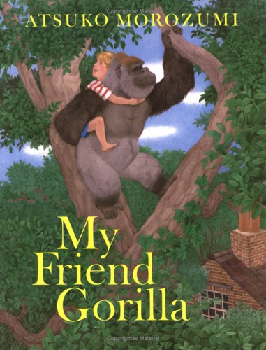 Imagen de archivo de My Friend Gorilla a la venta por Better World Books