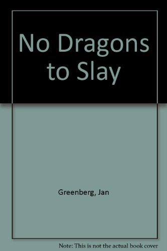 No Dragons to Slay (9780374455095) by Greenberg, Jan
