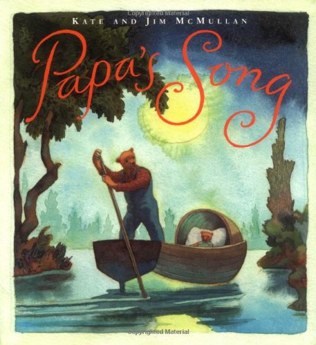 Stock image for Papa's Song (Sunburst Books) for sale by Wonder Book