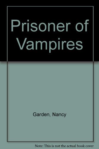 Stock image for Prisoner of Vampires for sale by BombBooks