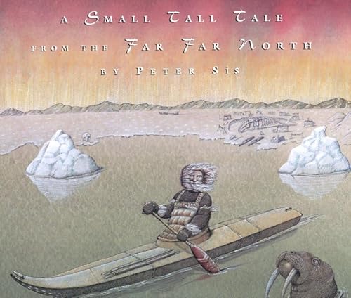 9780374467258: A Small Tall Tale from the Far Far North