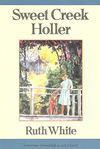Beispielbild fr Sweet Creek Holler (A Sunburst Book) zum Verkauf von Wonder Book