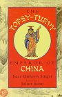 Imagen de archivo de The Topsy-Turvy Emperor of China a la venta por Better World Books