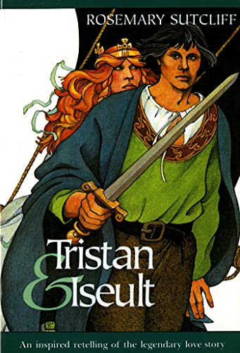 Beispielbild fr Tristan and Iseult: An Inspired Retelling of the Legendary Love Story (Sunburst Book) zum Verkauf von Wonder Book