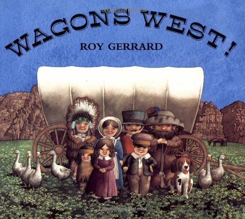 9780374482107: Wagons West!