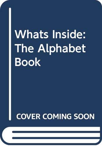Stock image for Whats Inside: The Alphabet Book for sale by Wonder Book
