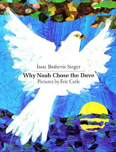 Stock image for Why Noah Chose the Dove (Sunburst Book) for sale by Gulf Coast Books