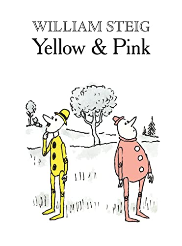 Yellow & Pink (9780374487355) by Steig, William