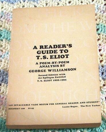 Imagen de archivo de Reader's Guide to T. S. Eliot with an Epilogue Entitled T. S. Eliot, 1888-1965 a la venta por ThriftBooks-Atlanta