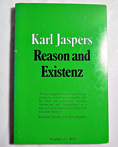 Reason and Existenz (Noonday Paperbacks) (9780374500603) by Jaspers, Karl; Jaspers